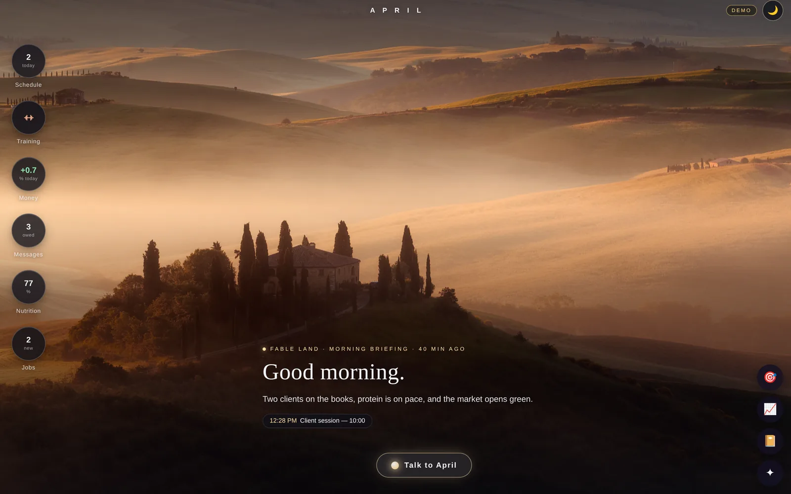 April's live dashboard in demo mode: a morning briefing over a scenic backdrop, with schedule, training, money, and messages at a glance